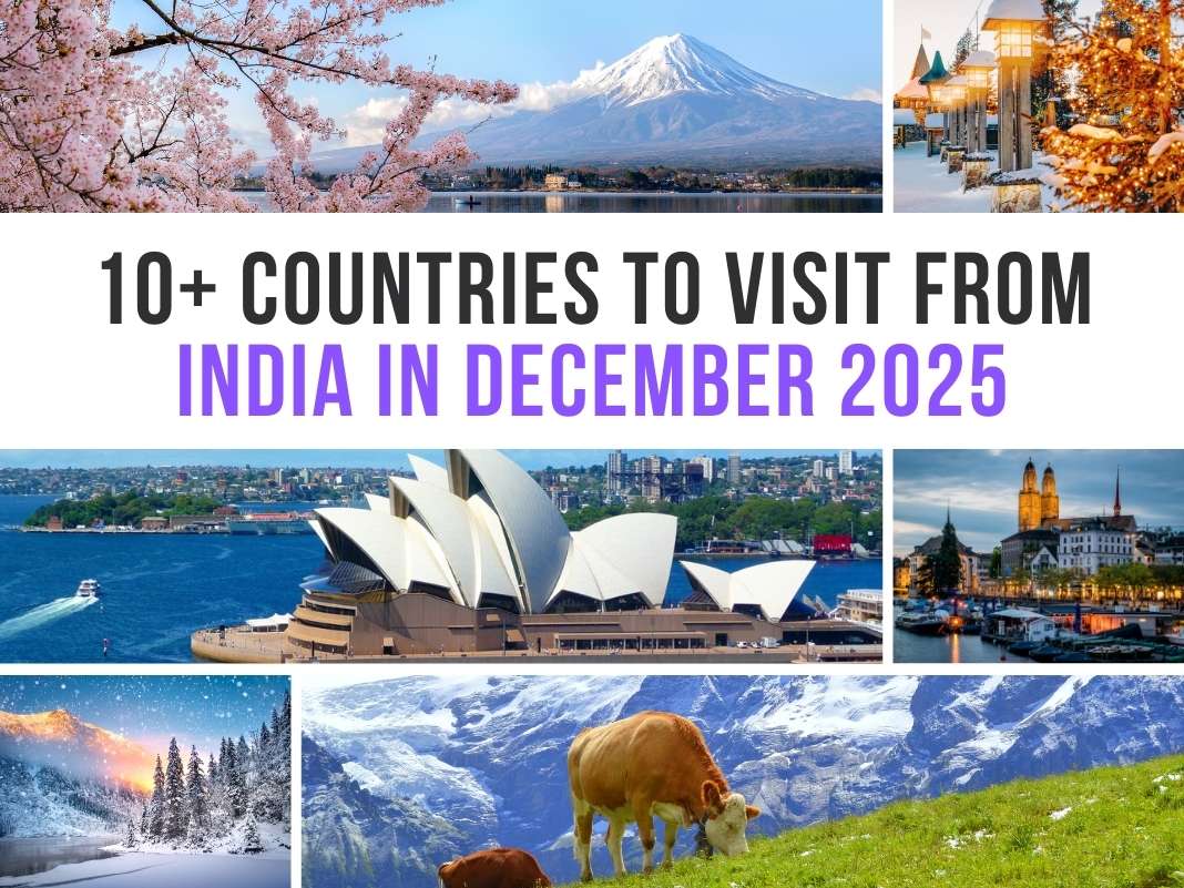 10+ Countries To Visit From India In December 2025 [Updated]